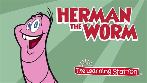 “Herman the Worm” by The Learning Station